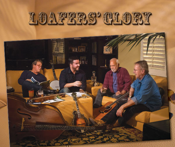 Loafers’ Glory at: The Coffee Gallery Sat Nov. 5 & The Camarillo Cafe Concert Series Fri Nov 21!!.